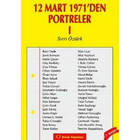 12 Mart 1971’den Portreler Cilt 1 - Sırrı Öztürk