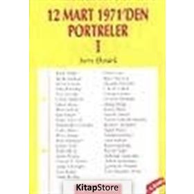 12 Mart 1971’den Portreler Cilt 1 - Sırrı Öztürk