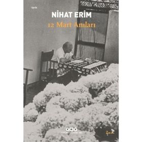 12 MART ANILARI - NIHAT ERIM