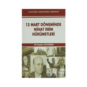 12 Mart Döneminde Nihat Erim Hükümetleri - Ali Haydar Soysüren
