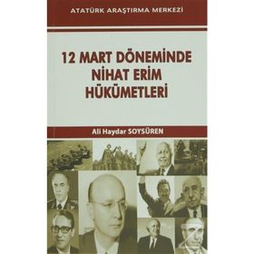 12 Mart Döneminde Nihat Erim Hükümetleri - Ali Haydar Soysüren
