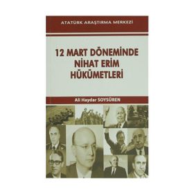12 Mart Döneminde Nihat Erim Hükümetleri - Ali Haydar Soysüren