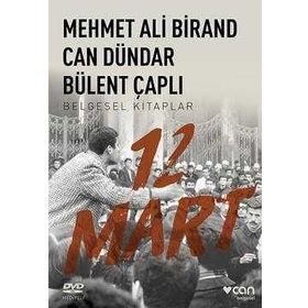 12 Mart - Mehmet Ali Birand Bülent Çaplı Can Dündar