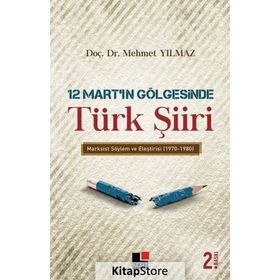 12 Mart’ın Gölgesinde Türk Şiiri Mehmet Yılmaz