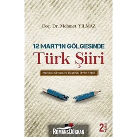 12 Mart’ın Gölgesinde Türk Şiiri Mehmet Yılmaz