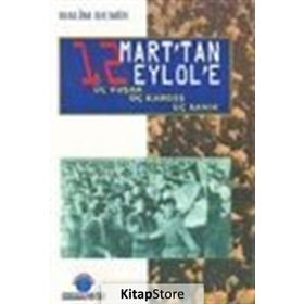 12 MART`TAN 12 EYLÜL`E ÜÇ KUŞAK, ÜÇ KARDEŞ, ÜÇ SANIK - HALIM DEMIR