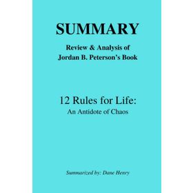12 Rules for Life - Jordan B. Peterson