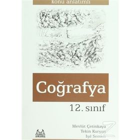 12. Sınıf Coğrafya Konu Anlatımlı - Mevlüt Çetinkaya Işıl Semen Tekin Kurşun