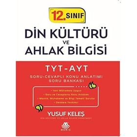 12. Sınıf Din Kültürü ve Ahlak Bilgisi TYT-AYT Soru-Cevaplı Konu Anlatımı Soru Bankası