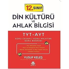 12. Sınıf Din Kültürü ve Ahlak Bilgisi TYT-AYT Soru-Cevaplı Konu Anlatımı Soru Bankası