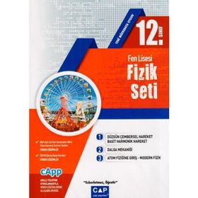 12. Sınıf Fen Lisesi Fizik Seti - Çap Yayınları