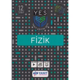 12. Sınıf Fizik YES Yanıt Eğitim Seti-Yanıt Yayınları