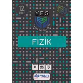 12. Sınıf Fizik YES Yanıt Eğitim Seti-Yanıt Yayınları