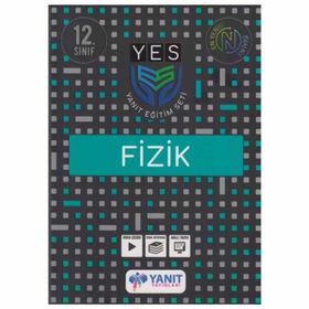 12. Sınıf Fizik YES Yanıt Eğitim Seti-Yanıt Yayınları