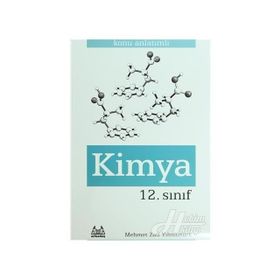 12. Sınıf Kimya Konu Anlatımlı Yardımcı Ders Kitabı - Mehmet Zati Yılmaztürk