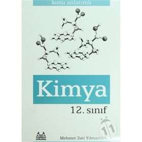 12. Sınıf Kimya Konu Anlatımlı Yardımcı Ders Kitabı - Mehmet Zati Yılmaztürk