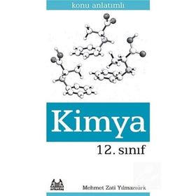 12. Sınıf Kimya Konu Anlatımlı Yardımcı Ders Kitabı - Mehmet Zati Yılmaztürk