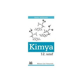 12. Sınıf Kimya Konu Anlatımlı Yardımcı Ders Kitabı - Mehmet Zati Yılmaztürk