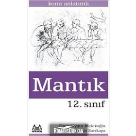 12. Sınıf Mantık - Figen Uygur Melekoğlu Zarife Sakarya