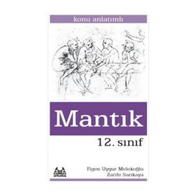 12. Sınıf Mantık - Figen Uygur Melekoğlu Zarife Sakarya