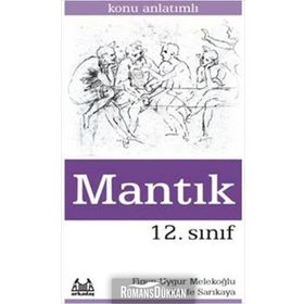 12. Sınıf Mantık - Figen Uygur Melekoğlu Zarife Sakarya