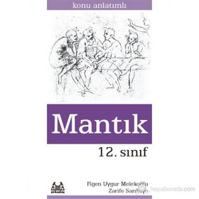 12. Sınıf Mantık - Figen Uygur Melekoğlu Zarife Sakarya