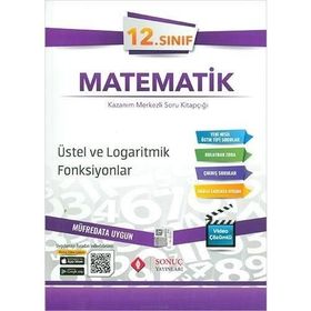 12. Sınıf Matematik Üstel ve Logaritmik Fonksiyonlar-Sonuç Yayınları