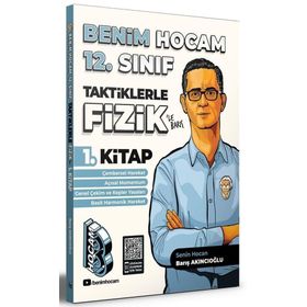 12. Sınıf Taktiklerle Fizik 1. Kitap-Benim Hocam Yayınları