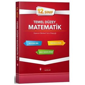 12. Sınıf Temel Düzey Matematik Kazanım Merkezli Soru Kitapçığı - Sonuç Yayınları
