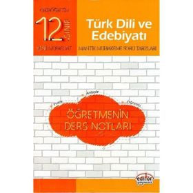 12. Sınıf Türk Dili ve Edebiyatı Öğretmenin Ders Notları Editör Yayınları