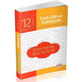 12. Sınıf Türk Dili ve Edebiyatı Öğretmenin Ders Notları Editör Yayınları