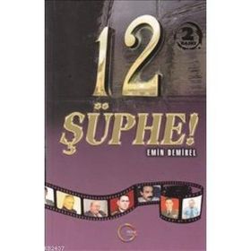 12 ŞÜPHE - EMIN DEMIREL