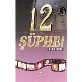 12 ŞÜPHE - EMIN DEMIREL