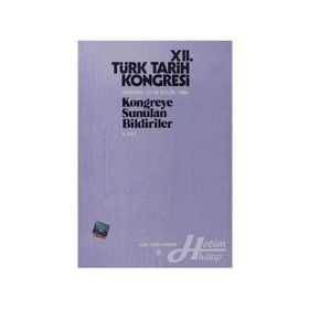 12. Türk Tarih Kongresi 2. Cilt - kollektif