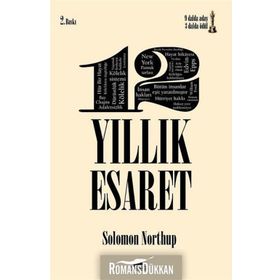 12 Yıllık Esaret - Solomon Northup