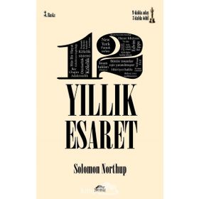 12 Yıllık Esaret - Solomon Northup