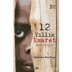 12 Yıllık Esaret - Solomon Northup