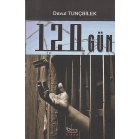 120 Gün - Davut Tunçbilek