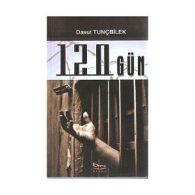 120 Gün - Davut Tunçbilek