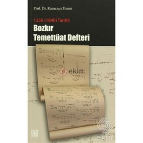 1256 (1840) TARIHLI BOZKIR TEMETTÜAT DEFTERI - RAMAZAN TOSUN