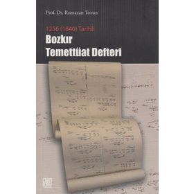 1256 (1840) TARIHLI BOZKIR TEMETTÜAT DEFTERI - RAMAZAN TOSUN