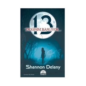 13: DEĞİŞİM BAŞLIYOR - SHANNON DELANY