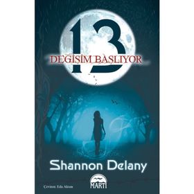 13: DEĞİŞİM BAŞLIYOR - SHANNON DELANY