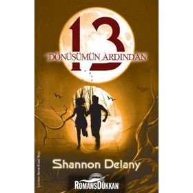 13: DÖNÜŞÜMÜN ARDINDAN - SHANNON DELANEY