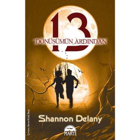 13: DÖNÜŞÜMÜN ARDINDAN - SHANNON DELANEY