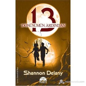 13: DÖNÜŞÜMÜN ARDINDAN - SHANNON DELANEY