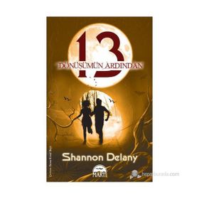 13: DÖNÜŞÜMÜN ARDINDAN - SHANNON DELANEY
