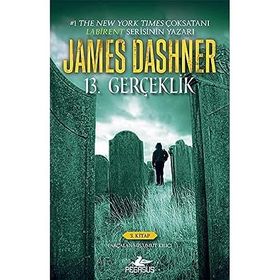 13. Gerçeklik: 3. Kitap - Parçalanmış Umut Kılıcı - James Dashner