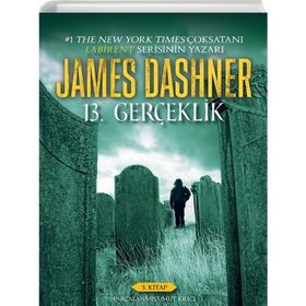 13. Gerçeklik: 3. Kitap - Parçalanmış Umut Kılıcı - James Dashner