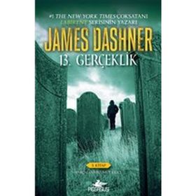 13. Gerçeklik: 3. Kitap - Parçalanmış Umut Kılıcı - James Dashner